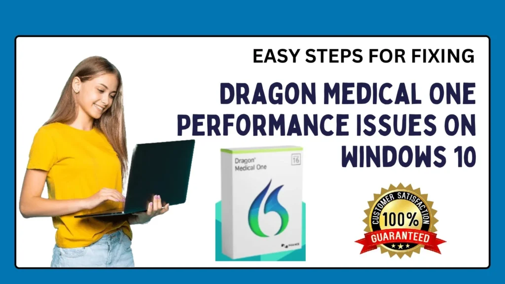 Dragon Medical One Performance Issues On Windows 10