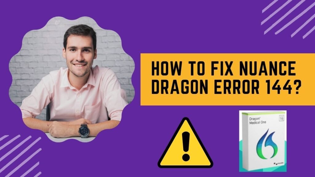 Fix Nuance Dragon Error 144